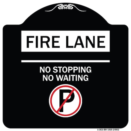 Signmission Fire Lane No Parking No Waiting W/ No Parking Heavy-Gauge Aluminum Sign, 18" x 18", BW-1818-24003 A-DES-BW-1818-24003